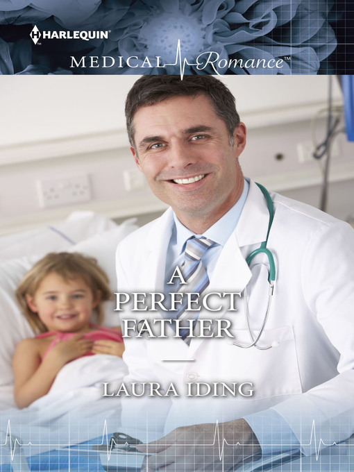 Title details for A Perfect Father by Laura Iding - Available